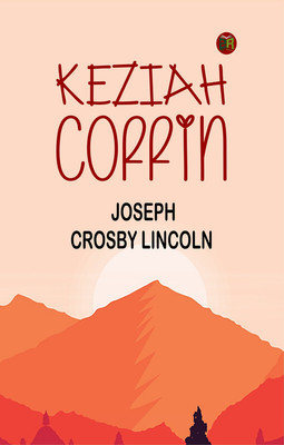 Keziah Coffin(Paperback, Joseph C. Lincoln)
