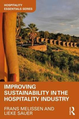 Improving Sustainability in the Hospitality Industry(English, Paperback, Melissen Frans)