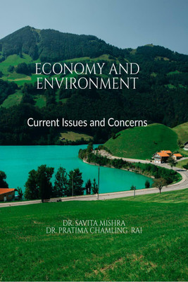Economy and Environment(English, Paperback, Dr Savita Mishra)