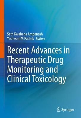 Recent Advances in Therapeutic Drug Monitoring and Clinical Toxicology(English, Hardcover, unknown)