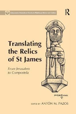 Translating the Relics of St James(English, Paperback, unknown)