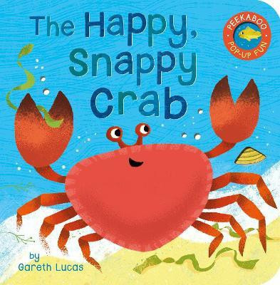 The Happy Snappy Crab(English, Board book, Tiger Tales)