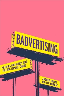 Badvertising(English, Paperback, Simms Andrew)