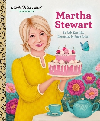 Martha Stewart: A Little Golden Book Biography(English, Hardcover, Katschke Judy)