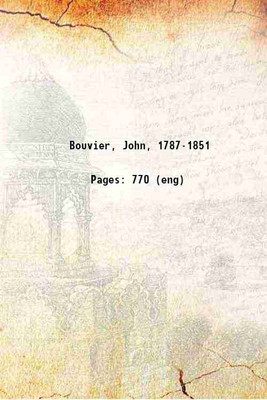 A Law Dictionary 2nd(Paperback, John Bouvier)