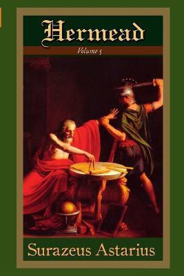 Hermead Volume 5(English, Paperback, Astarius Surazeus)