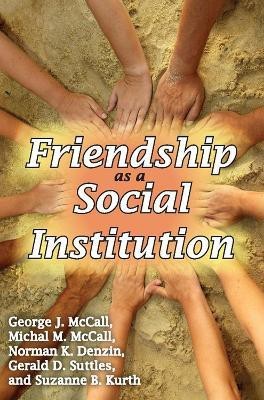 Friendship as a Social Institution(English, Paperback, unknown)