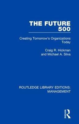 The Future 500(English, Hardcover, Hickman Craig R.)