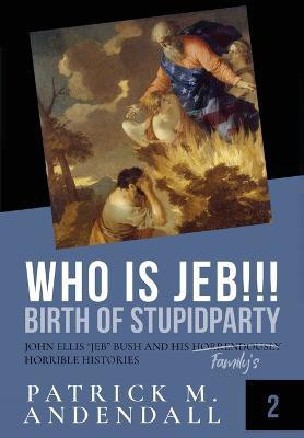 Who is Jeb!!!(English, Paperback, Andendall Patrick)