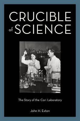Crucible of Science(English, Hardcover, Exton John H.)