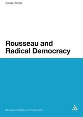 Rousseau and Radical Democracy(English, Paperback, Inston Kevin Dr)