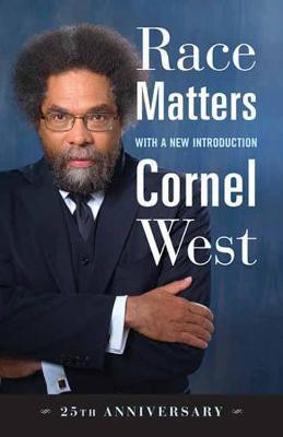 Race Matters, 25th Anniversary(English, Paperback, West Cornel)