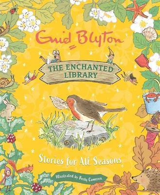 The Enchanted Library: Stories for All Seasons(English, Hardcover, Blyton Enid)