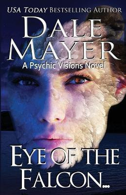 Eye of the Falcon(English, Paperback, Mayer Dale)