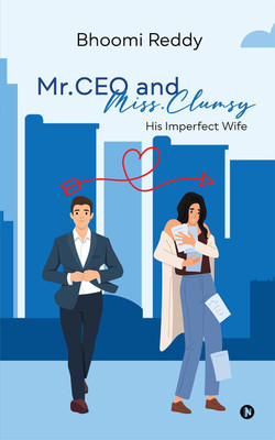 Mr.CEO and Miss.Clumsy(English, Paperback, Bhoomi Reddy)