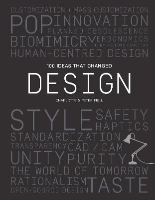 100 Ideas that Changed Design(English, Paperback, Fiell Peter)