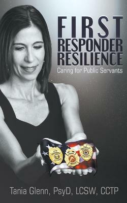 First Responder Resilience(English, Paperback, Glenn Tania)