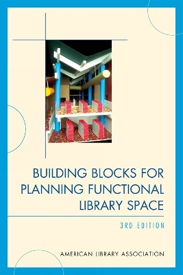 Building Blocks for Planning Functional Library Space(English, Paperback, American Library Association)