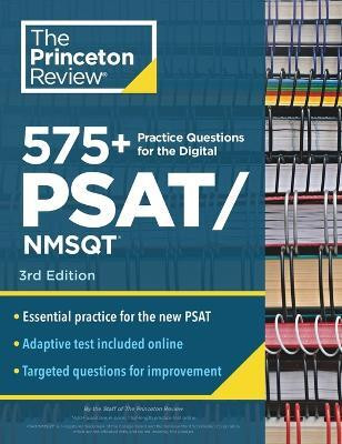575+ Practice Questions for the Digital PSAT/NMSQT, 3rd Edition(English, Paperback, Princeton Review)