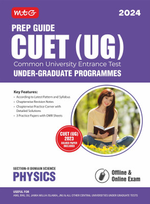 MTG Prep Guide For CUET (UG) Physics 2024 (Section - II Domain Science) | Chapterwise Practice Corner with Detailed Solutions & Mock Test Papers with OMR Sheet(Paperback, MTG Editorial Board)