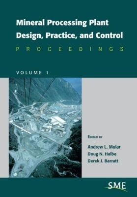 Mineral Processing Plant Design, Practice, and Control(English, Hardcover, unknown)