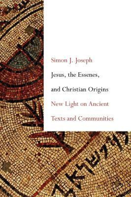 Jesus, the Essenes, and Christian Origins(English, Paperback, Joseph Simon J.)