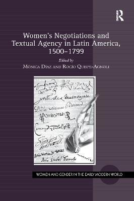 Women's Negotiations and Textual Agency in Latin America, 1500-1799(English, Paperback, unknown)