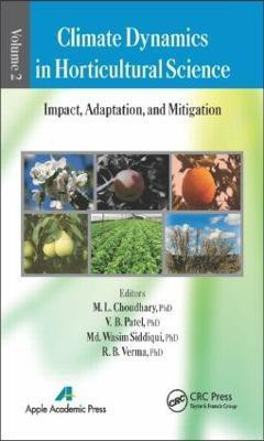 Climate Dynamics in Horticultural Science, Volume Two(English, Hardcover, unknown)