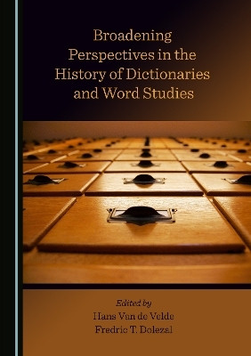 Broadening Perspectives in the History of Dictionaries and Word Studies(English, Hardcover, unknown)