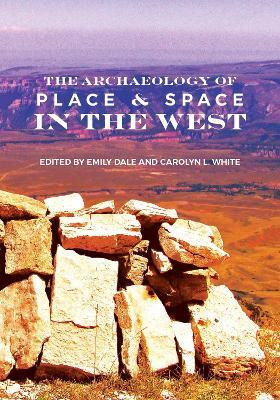 The Archaeology of Place and Space in the West(English, Hardcover, unknown)