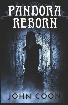 Pandora Reborn(English, Paperback, Coon John)