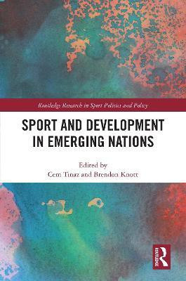 Sport and Development in Emerging Nations(English, Paperback, unknown)