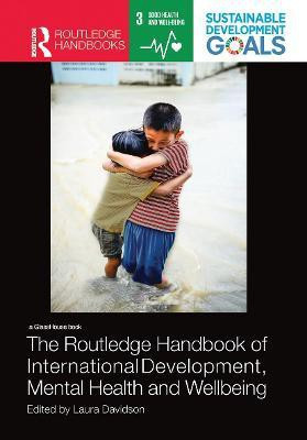 The Routledge Handbook of International Development, Mental Health and Wellbeing(English, Paperback, unknown)