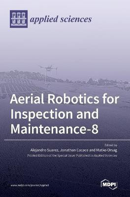 Aerial Robotics for Inspection and Maintenance(English, Hardcover, unknown)