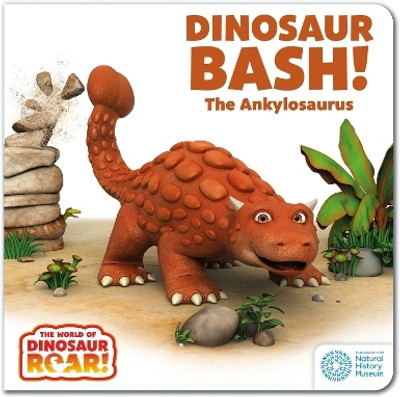 The World of Dinosaur Roar!: Dinosaur Bash! The Ankylosaurus: Book 11(English, Board book, Curtis Peter)