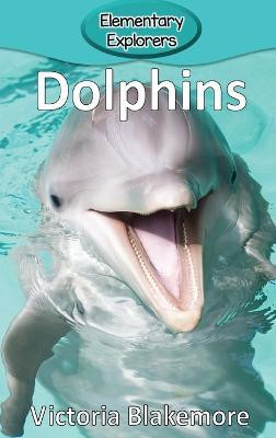 Dolphins(English, Hardcover, Blakemore Victoria)