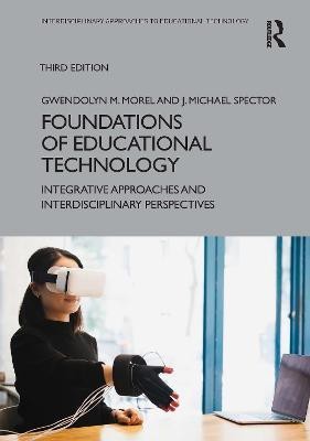 Foundations of Educational Technology(English, Paperback, Morel Gwendolyn M.)