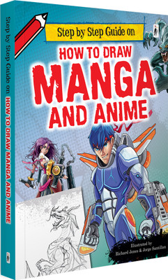 Step by Step Guide on How to Draw Manga and Anime(English, Hardcover, unknown)