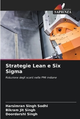 Strategie Lean e Six Sigma(Italian, Paperback, Sodhi Harsimran Singh)
