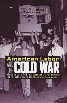 American Labor and the Cold War(English, Hardcover, unknown)