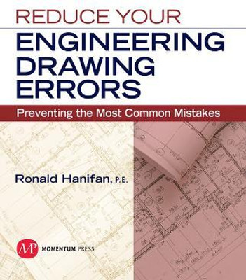 Reduce Your Engineering Drawing Errors(English, Paperback, Hanifan Ronald P. E.)