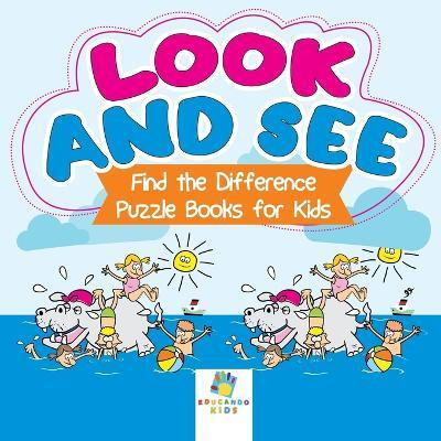 Look and See Find the Difference Puzzle Books for Kids(English, Paperback, Educando Kids)