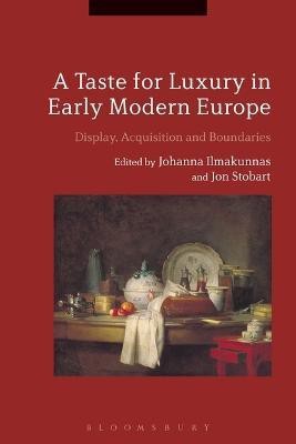 A Taste for Luxury in Early Modern Europe(English, Electronic book text, unknown)