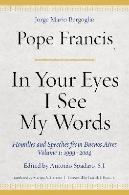 In Your Eyes I See My Words(English, Electronic book text, Francis Pope)