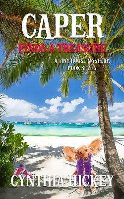 Caper Finds a Treasure(English, Paperback, Hickey Cynthia)