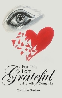 For This I Am Grateful(English, Hardcover, Thelker Christine)