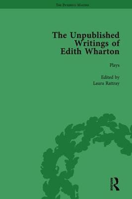 The Unpublished Writings of Edith Wharton Vol 1(English, Hardcover, Rattray Laura)