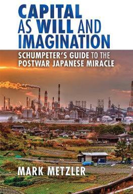 Capital As Will and Imagination(English, Electronic book text, Metzler Mark D.)