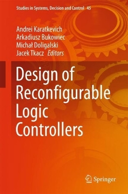Design of Reconfigurable Logic Controllers(English, Hardcover, unknown)