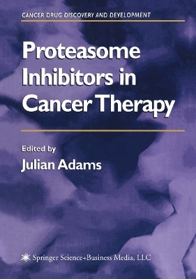 Proteasome Inhibitors in Cancer Therapy(English, Paperback, unknown)